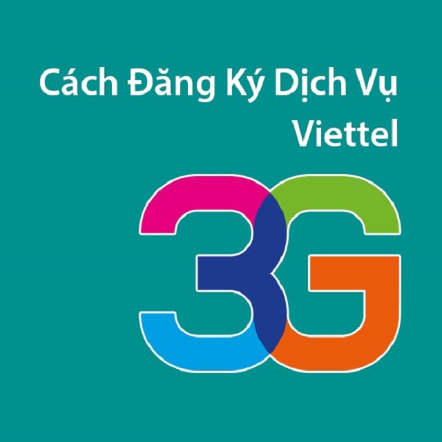 Đăng ký 3G Viettel đơn giản nhất